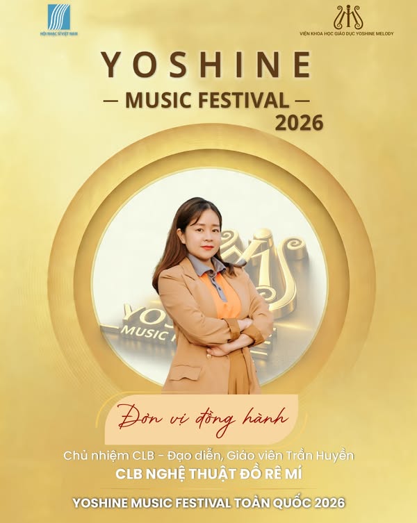 🎶  CLB NGHỆ THUẬT ĐỒ RÊ MÍ - ĐƠN VỊ ĐỒNG HÀNH YOSHINE MUSIC FESTIVAL TOÀN QUỐC 2...